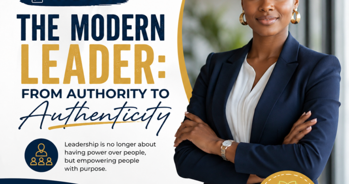 The Modern Leader: From Authority to Authenticity